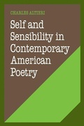 Cover: Self and Sensibility in Contemporary American Poetry - Cambridge University Press