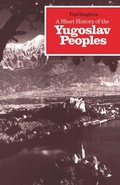 Cover: A Short History of the Yugoslav Peoples - Cambridge University Press