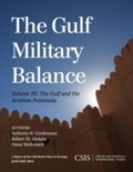 Cover: The Gulf Military Balance - Centre for Strategic & International Studies,U.S.