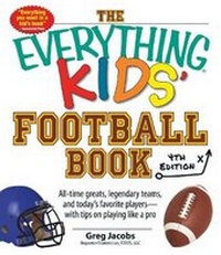 Enlarge image Cover: The Everything Kids' Football Book - Adams Media Corporation