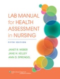 Cover: Lab Manual for Health Assessment in Nursing - Lippincott Williams and Wilkins