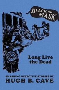 Enlarge image Cover: Long Live the Dead - Mysteriouspress.Com/Open Road