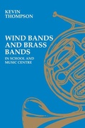 Cover: Wind Bands and Brass Bands in School and Music Centre - Cambridge University Press