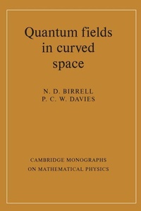 Enlarge image Cover: Quantum Fields in Curved Space - Cambridge University Press