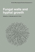 Cover: Fungal Walls and Hyphal Growth - Cambridge University Press