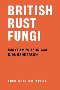 Enlarge image Cover: British Rust Fungi - Cambridge University Press