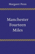 Cover: Manchester, Fourteen Miles - Cambridge University Press