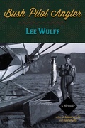 Cover: Bush Pilot Angler - Down East Books,U.S.
