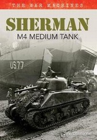 Enlarge image Cover: Sherman M4 Medium Tank - Amberley Publishing
