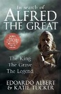 Cover: In Search of Alfred the Great - Amberley Publishing