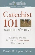 Cover: Catechist 101: Wade, Don't Dive - Twenty-third Publications
