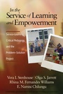 Cover: In the Service of Learning and Empowerment - Information Age Publishing