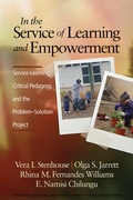 Cover: In the Service of Learning and Empowerment - Information Age Publishing