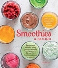 Cover: Smoothies and Beyond - Weldon Owen, Incorporated