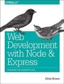 Cover: Web Development with Node and Express - O'Reilly