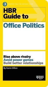 Enlarge image Cover: HBR Guide to Office Politics (HBR Guide Series) - Harvard Business School Press