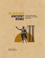 Cover: 30-Second Ancient Rome - Ivy Press