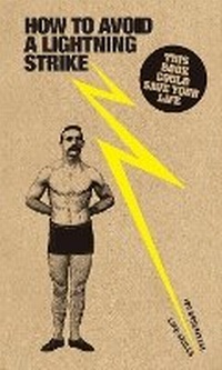 Enlarge image Cover: How to Avoid a Lightning Strike - Ivy Press