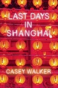 Cover: Last Days in Shanghai - Counterpoint