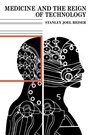 Cover: Medicine and the Reign of Technology - Cambridge University Press