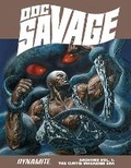 Cover: Doc Savage Archives Volume 1: The Curtis Magazine Era - Dynamic Forces Inc