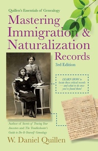 Enlarge image Cover: Mastering Immigration & Naturalization Records - Open Road Publishing