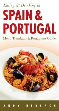 Abbildung von: Eating & Drinking in Spain & Portugal - Open Road Publishing