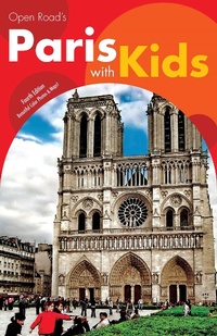 Enlarge image Cover: Open Road's Paris with Kids 4e - Open Road Publishing