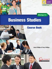 Enlarge image Cover: Moving into Business Studies Course Book with Audio DVD - Garnet Education