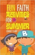 Cover: Fun Faith Activities for Summer - Paulist Press International,U.S.