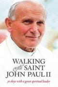 Cover: Walking with Saint John Paul II - Paulist Press International,U.S.