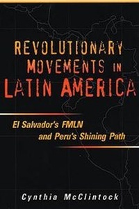 Abbildung von: Revolutionary Movements in Latin America - United States Institute of Peace Press