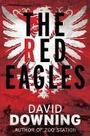 Cover: Red Eagles - Old Street Publishing