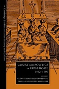 Cover: Court and Politics in Papal Rome, 1492-1700 - Cambridge University Press