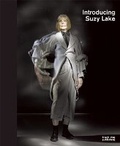 Cover: Introducing Suzy Lake - Black Dog Publishing London UK