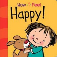Enlarge image Cover: How I Feel Happy! - Smart Kidz Publishing