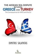 Cover: The Aegean Sea Dispute Between Greece and Turkey - Akakia Publications
