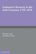 Cover: Guinness's Brewery in the Irish Economy 1759-1876 - Cambridge University Press