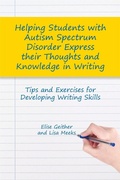 Cover: Helping Students with Autism Spectrum Disorder Express their Thoughts and Knowledge in Writing - Jessica Kingsley Publishers