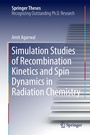 Cover: Simulation Studies of Recombination Kinetics and Spin Dynamics in Radiation Chemistry - Springer