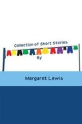 Cover: Collection of Short Stories - Austin Macauley Publishers