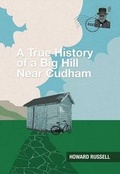 Cover: A True History of a Big Hill Near Cudham - Austin Macauley Publishers