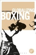 Cover: Globalizing Boxing - Bloomsbury Academic