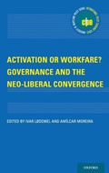 Cover: Activation or Workfare? Governance and the Neo-Liberal Convergence - Oxford University Press Inc