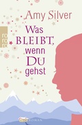 Cover: Was bleibt, wenn du gehst - Rowohlt Taschenbuch