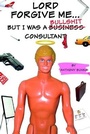 Cover: Lord Forgive Me... But I Was a (Business) Bullshit Consultant - Y Lolfa