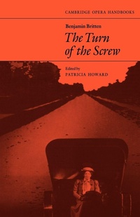 Enlarge image Cover: Benjamin Britten: The Turn of the Screw - Cambridge University Press