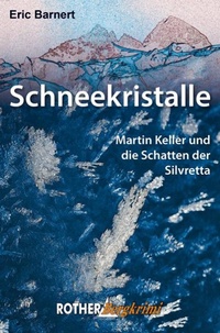Abbildung von: Schneekristalle - Rother Bergverlag