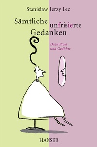 Abbildung von: Sämtliche unfrisierte Gedanken (NA) - Hanser