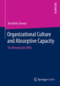 Abbildung von: Organizational Culture and Absorptive Capacity - Springer Gabler